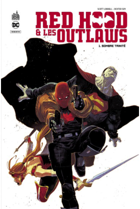 Red Hood & the Outlaws Tome 1