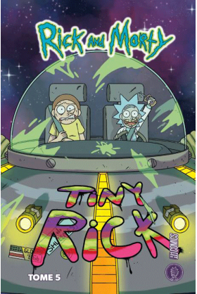 Rick & Morty Tome 5