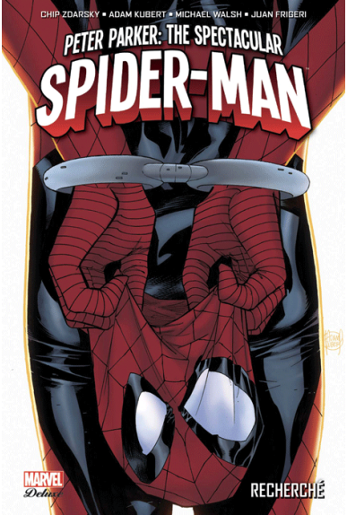 Peter Parker : Spectacular Spider-Man tome 1