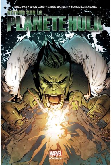 Incredible Hulk : Retour sur la Planète Hulk Incredible Hulk : Retour sur la Planète Hulk