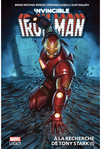 Iron Man Tome 1 - Marvel Legacy