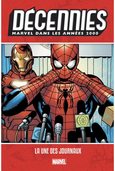 Les Décennies Marvel Années 2000 : La une des journaux