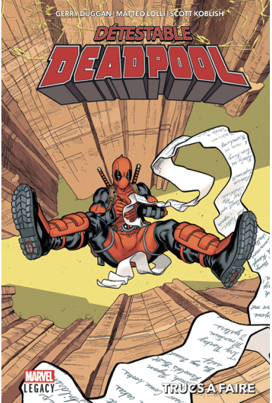 Despicable Deadpool Tome 2 - Marvel Legacy