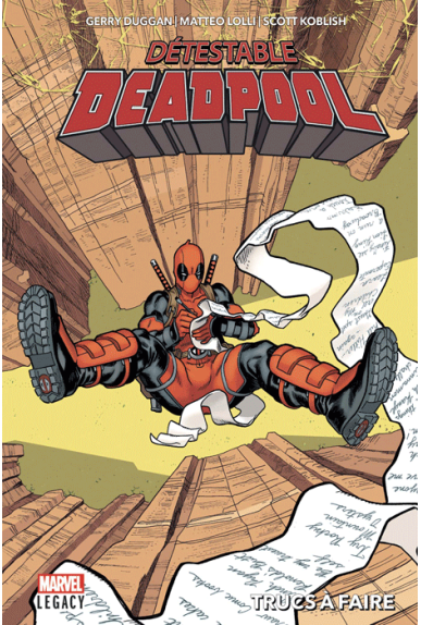 Despicable Deadpool Tome 2 - Marvel Legacy Despicable Deadpool Tome 2 - Marvel Legacy