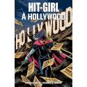Hit-Girl Tome 4 : Hit Girl à Hollywood