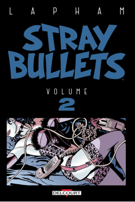 Stray Bullets Tome 2