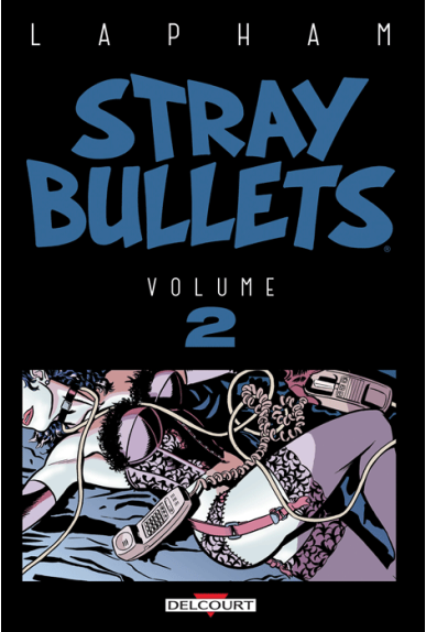 Stray Bullets Tome 2