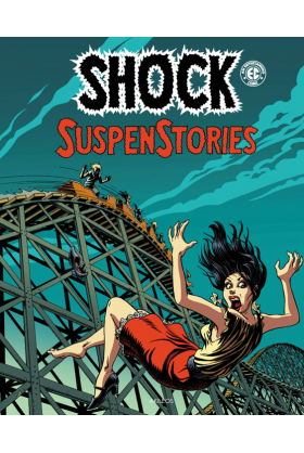 Shock SuspenStories Tome 3