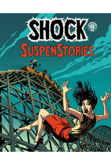 Shock SuspenStories Tome 3