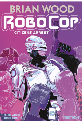 Robocop : Citizens Arrest