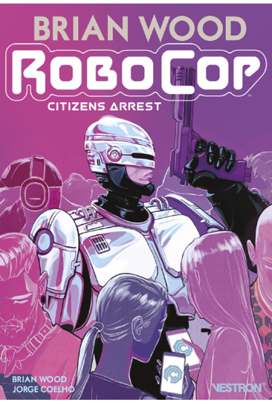 Robocop : Citizens Arrest