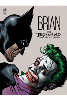 Tout l'art de Brian Bolland