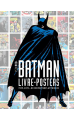 Batman : livre-posters 1939-2019