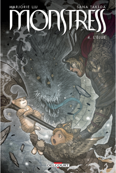 Monstress Tome 4 - L'élue Monstress Tome 4 - L'élue