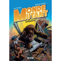 Monde Mutant Intégrale
