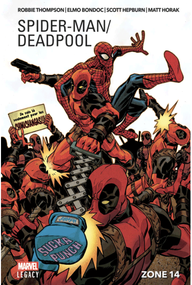 Spider-Man / Deadpool Tome 2 - Marvel Legacy Spider-Man / Deadpool Tome 2 - Marvel Legacy