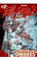 Evil Dead 2 Tome 3 : Le règne des ombres