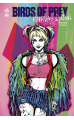 Birds of prey : Harley Quinn