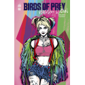 Birds of prey : Harley Quinn