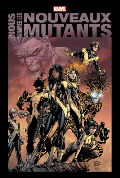 Nous Sommes les Nouveaux Mutants Nous Sommes les Nouveaux Mutants