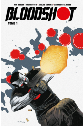 Bloodshot Tome 1