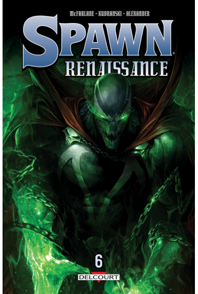 SPAWN - RENAISSANCE Tome 6