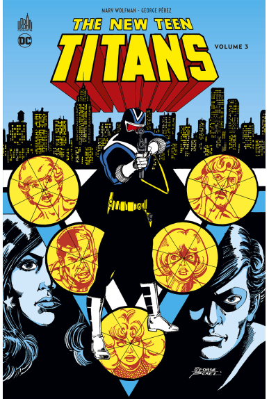 New Teen Titans Tome 3 New Teen Titans Tome 3
