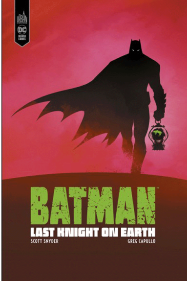 Batman : Last knight on Earth