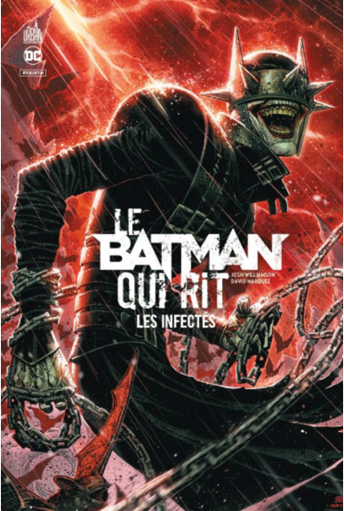Batman qui rit : les infectés Batman qui rit : les infectés
