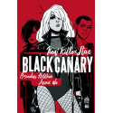 Black Canary : New Killer Star