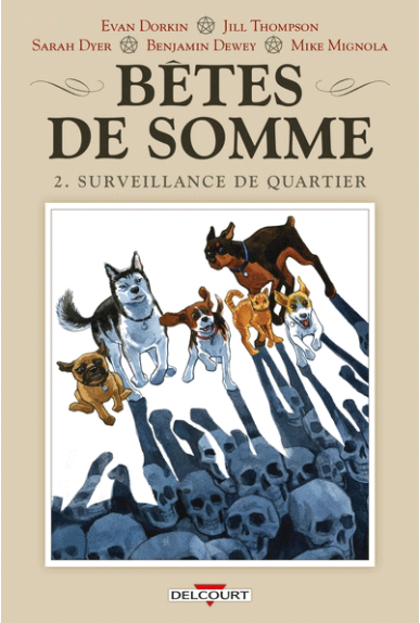 BÊTES DE SOMME Tome 2 - Entre chiens et chats