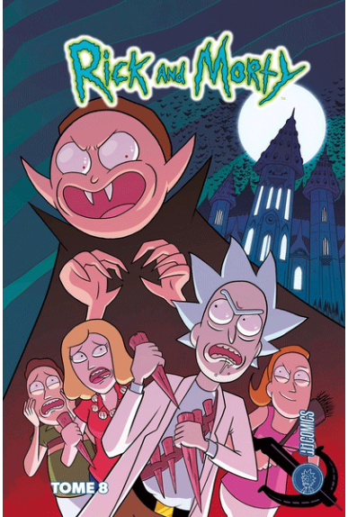 Rick & Morty Tome 8 Rick & Morty Tome 8