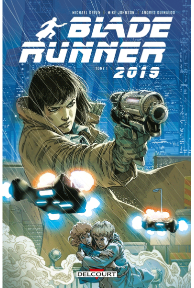 Blade Runner 2019 Tome 1