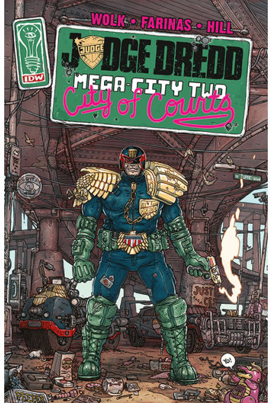 Judge Dredd : Mega City Two Judge Dredd : Mega City Two