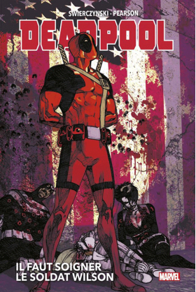 Deadpool : Il faut soigner le soldat Wilson