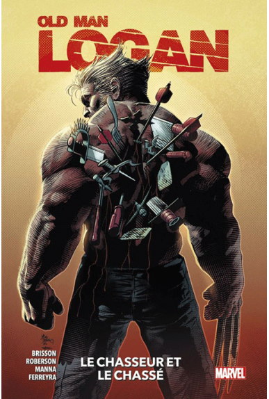 Old Man Logan Tome 1 : Le chasseur et le chassé