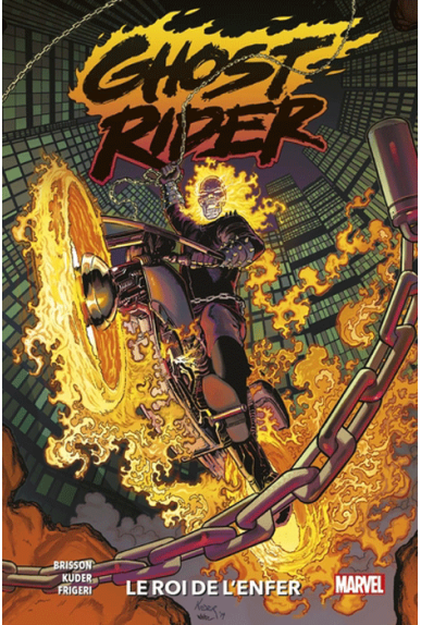Ghost Rider Tome 1 : Le roi de l'enfer Ghost Rider Tome 1 : Le roi de l'enfer