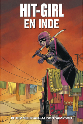 Hit-Girl Tome 6 : Hit Girl en Inde