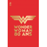 Wonder Woman 80 ans