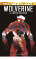 Wolverine : La mort de Wolverine - Must Have