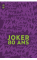 Joker 80 ans