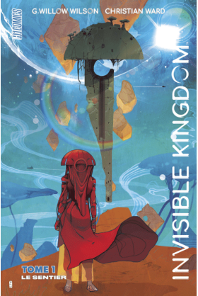 Invisible Kingdom Tome 1