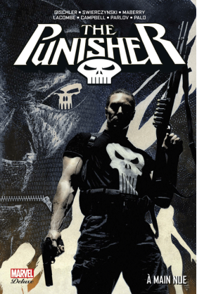 Punisher Tome 9 : A Main Nue