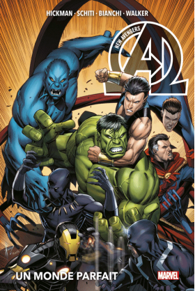 New Avengers Tome 2 : Un Monde Parfait