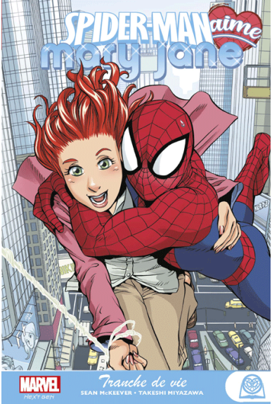 Spider-Man loves Mary Jane Tome 1