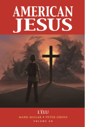 American Jesus : L'élu