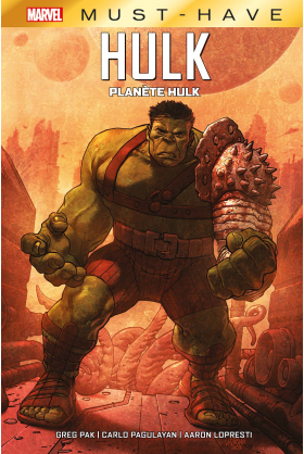 Planète Hulk - Must Have