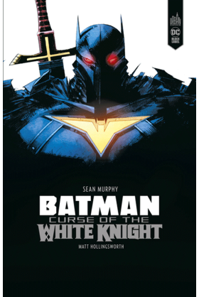 Batman : Curse of the White Knight 