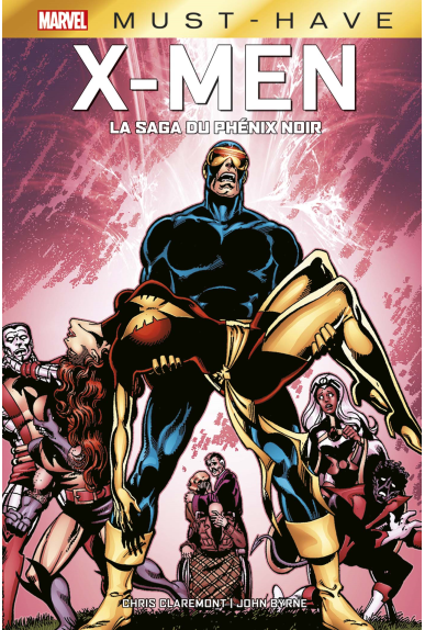 X-Men : Le Phénix Noir - Must Have X-Men : Le Phénix Noir - Must Have