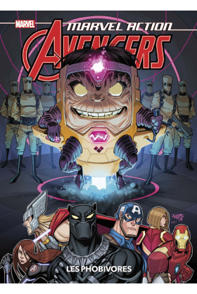 Avengers Tome 3 : Les Phobivores